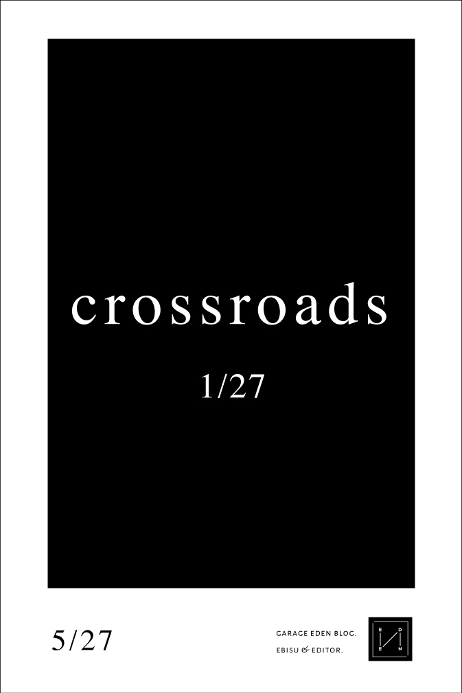 5/27 _ crossroads _ 解散のお知らせ /