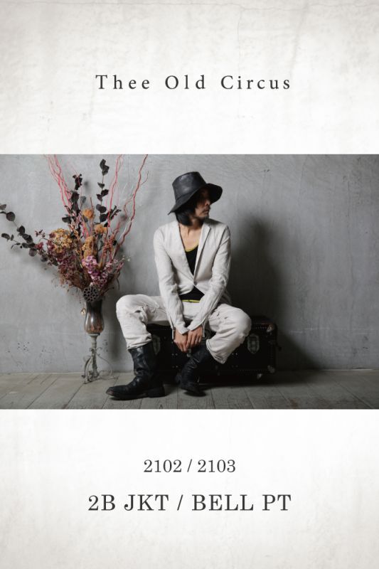 Thee OLD CIRCUS / オールド・サーカス / 2102（サンドウォールジャケット）＋2103（サンドウォールBELLパンツ）