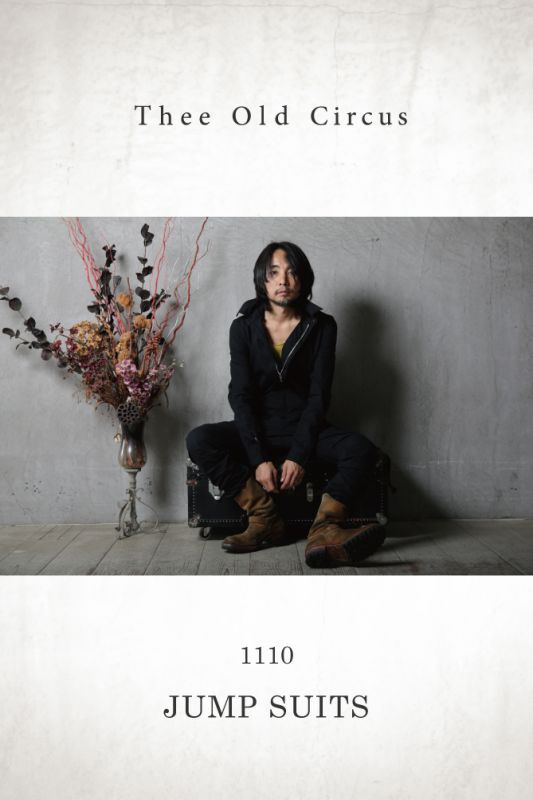 Thee OLD CIRCUS '' 1973 '' / 1110 / Root / リネン✕レーヨン✕ストレッチコットンの素材なら真夏も無敵な最強デイリージャンプスーツが出来上がる